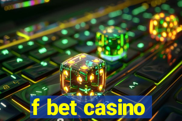 f bet casino