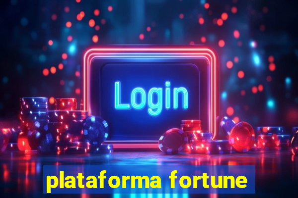 plataforma fortune