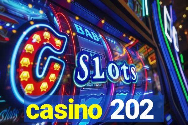 casino 202