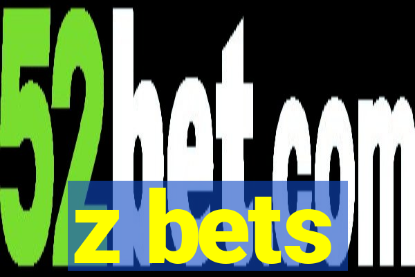 z bets