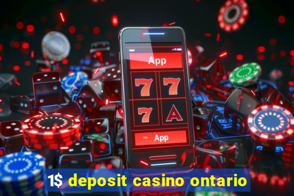 1$ deposit casino ontario