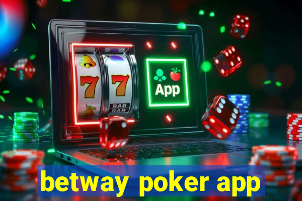 betway poker app