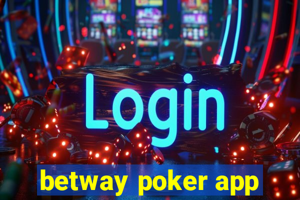 betway poker app