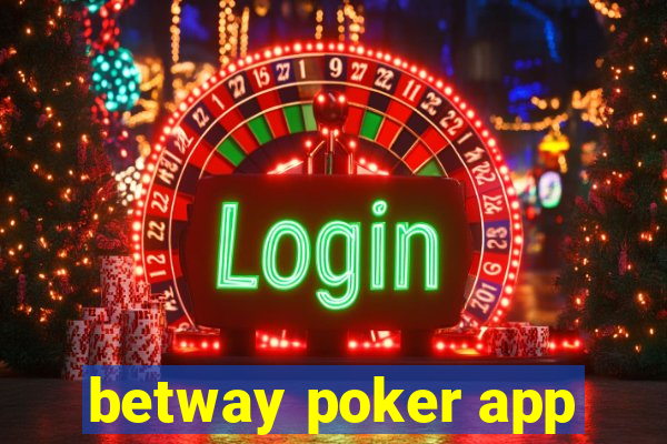 betway poker app