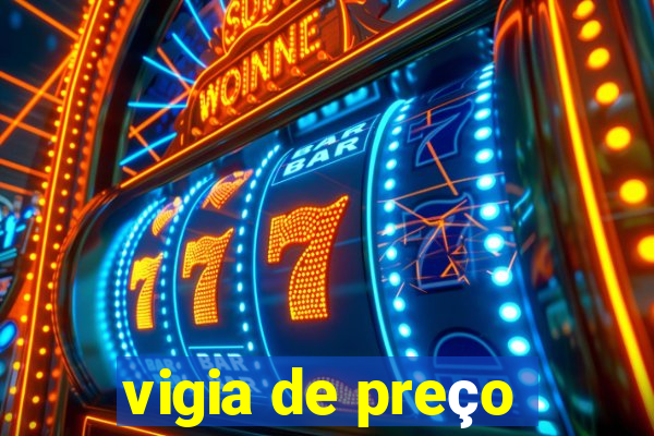 vigia de preço