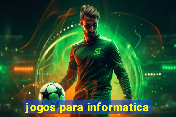 jogos para informatica