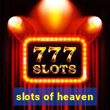 slots of heaven