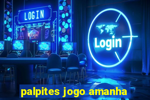 palpites jogo amanha