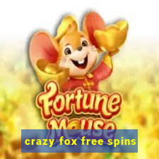 crazy fox free spins