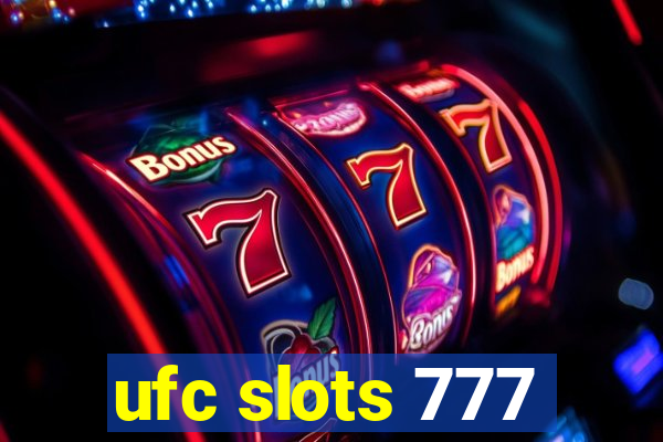 ufc slots 777