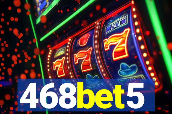 468bet5