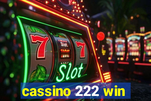 cassino 222 win