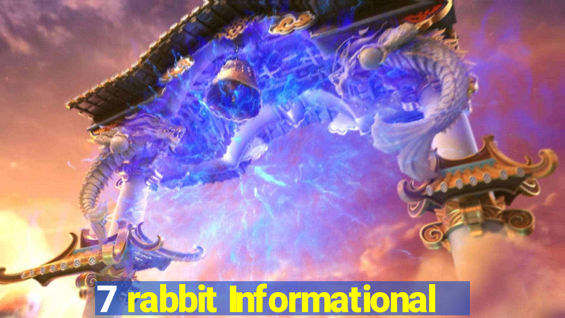 7 rabbit Informational