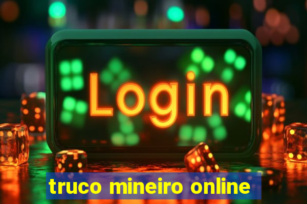 truco mineiro online