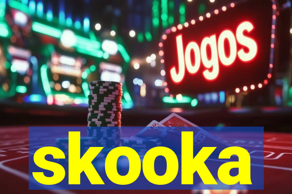 skooka