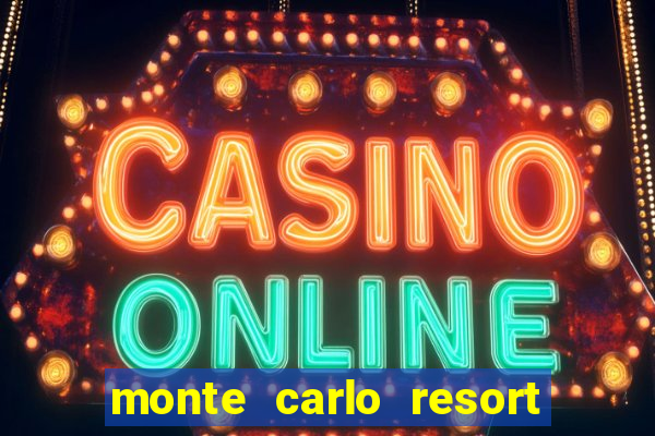 monte carlo resort and casino las vegas nv