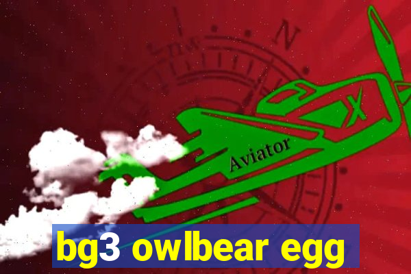 bg3 owlbear egg