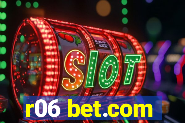 r06 bet.com