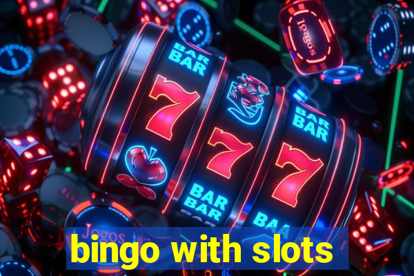 bingo with slots