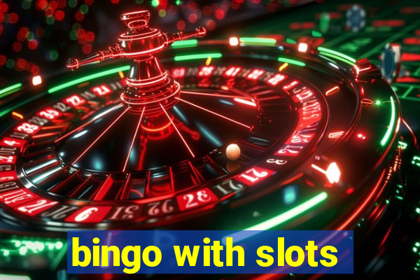 bingo with slots