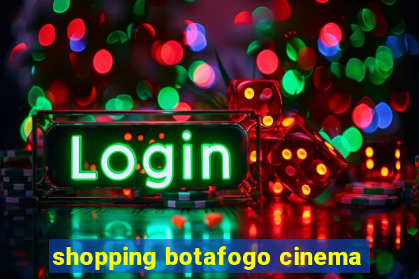 shopping botafogo cinema