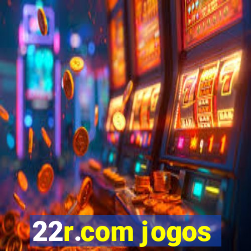 22r.com jogos