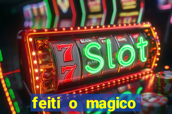 feiti o magico manga ler online