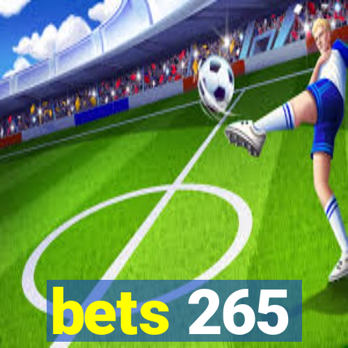 bets 265