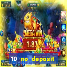 10 no deposit mobile casino