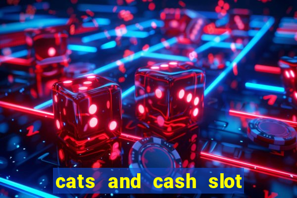 cats and cash slot free play