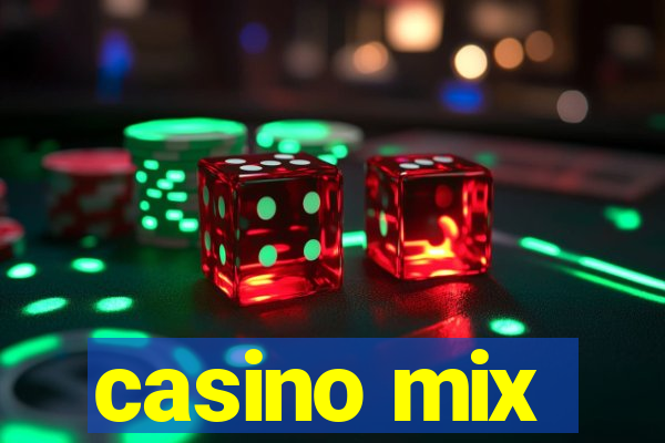 casino mix