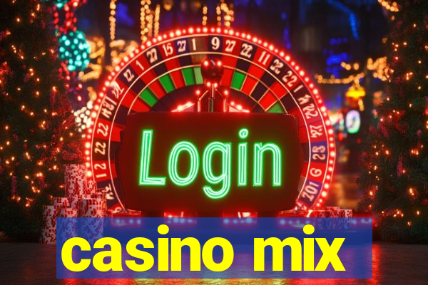 casino mix