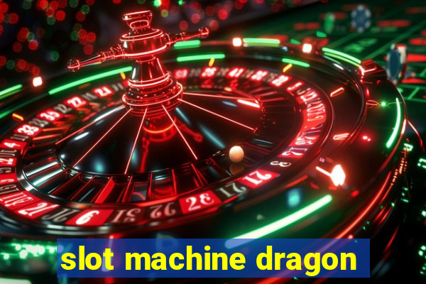 slot machine dragon