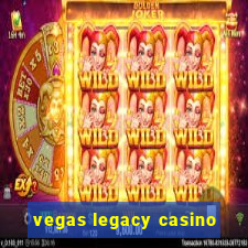 vegas legacy casino