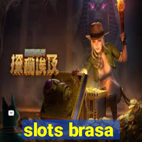 slots brasa