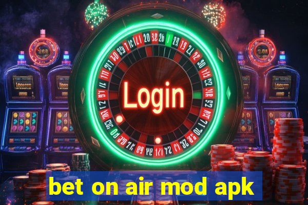 bet on air mod apk