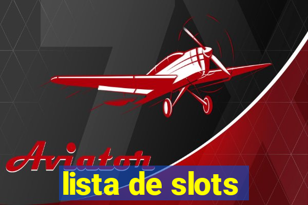 lista de slots