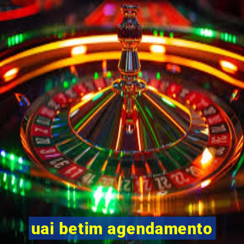 uai betim agendamento