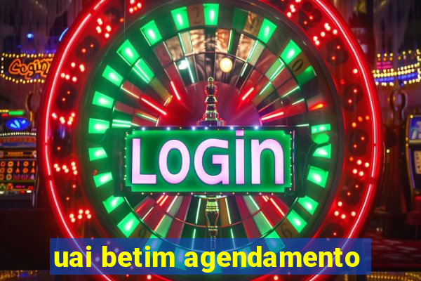 uai betim agendamento