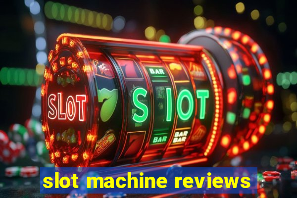 slot machine reviews