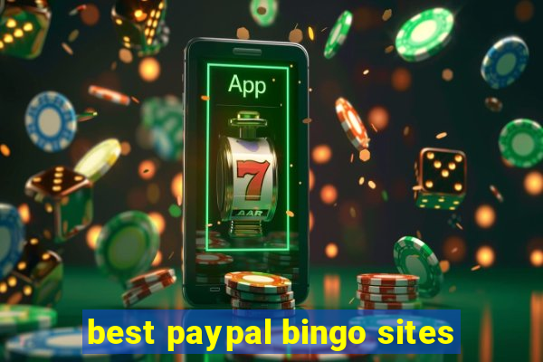 best paypal bingo sites