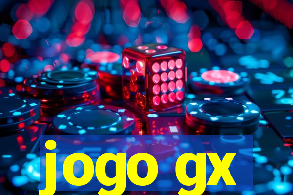 jogo gx