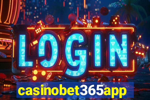 casinobet365app