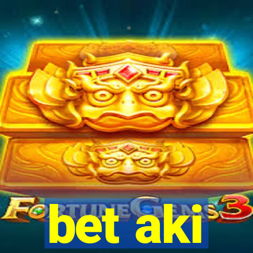 bet aki