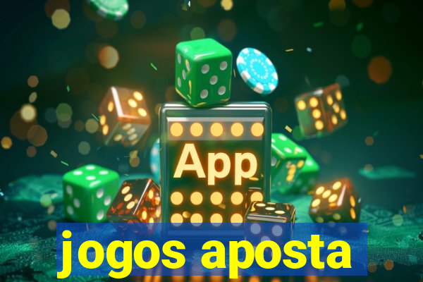 jogos aposta