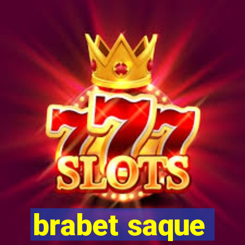 brabet saque