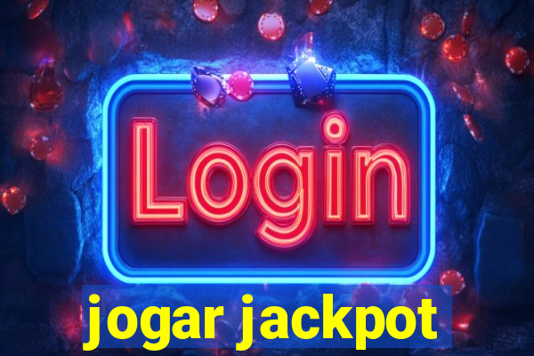 jogar jackpot