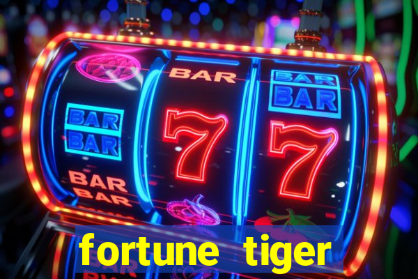 fortune tiger dinheiro gratis