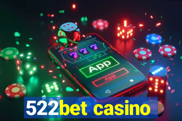 522bet casino