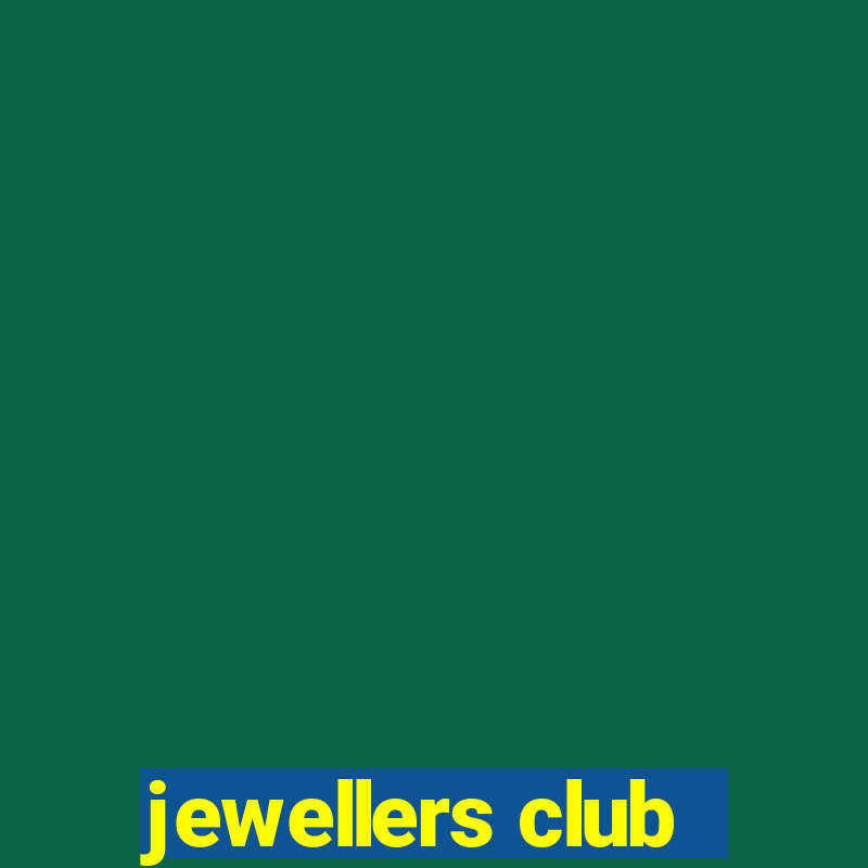 jewellers club